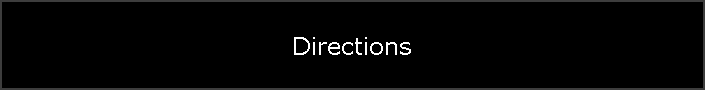 Directions