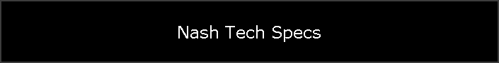 Nash Tech Specs